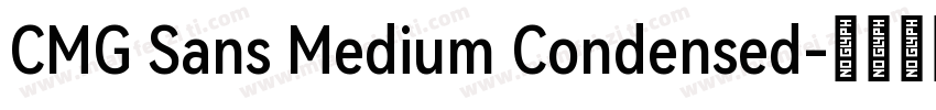 CMG Sans Medium Condensed字体转换